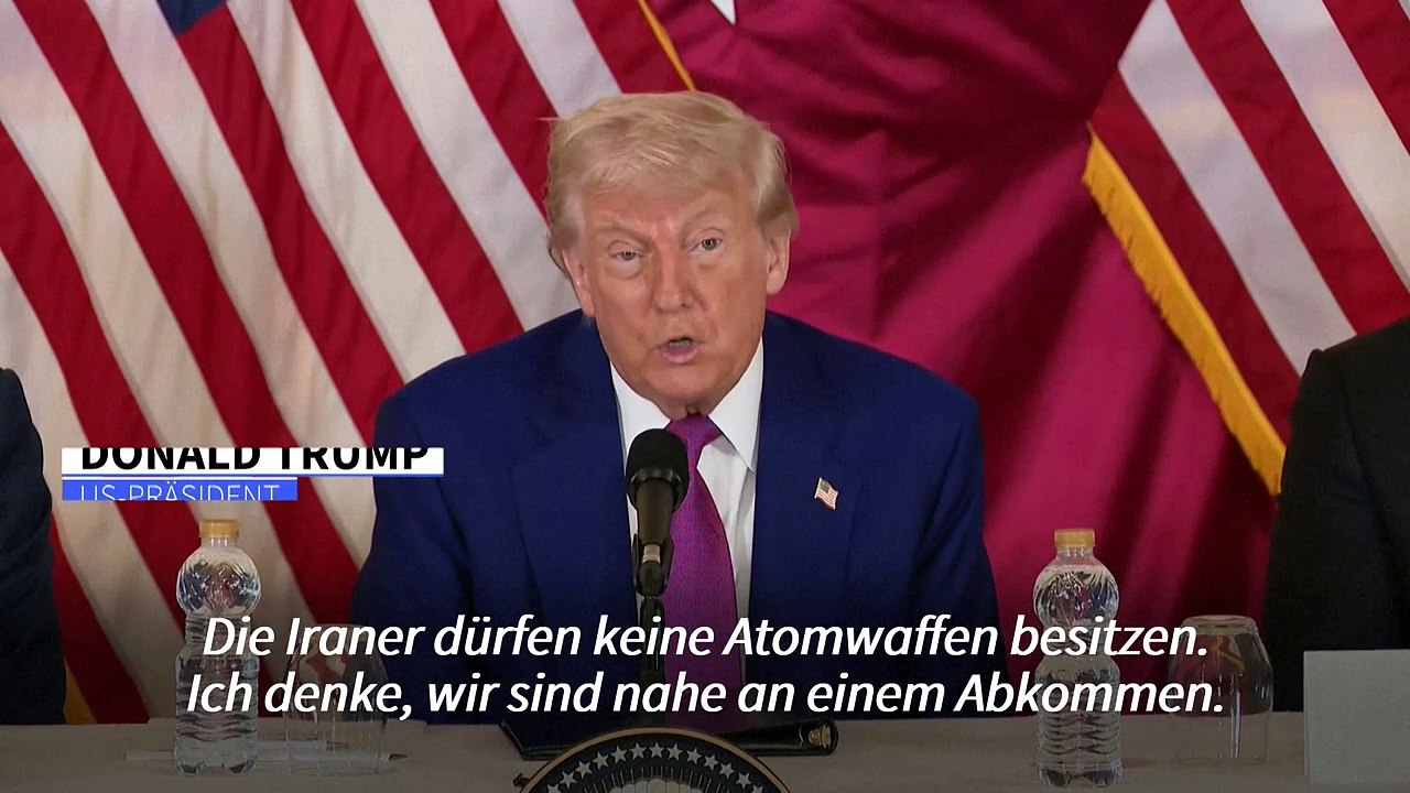 Trump: Atomgespräche mit dem Iran 'kurz vor Abschluss'
