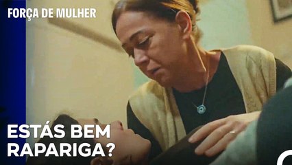 Bahar Desmaiou No Meio Da Cozinha - Força de Mulher Episodio 37