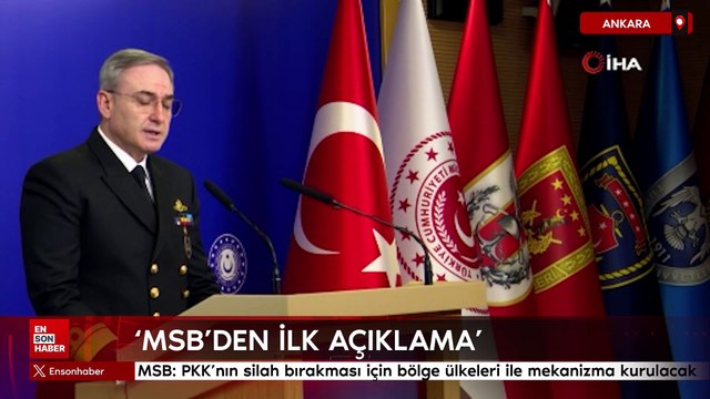 MSB: PKK'nın silah bırakması için bölge ülkeleri ile mekanizma kurulacak