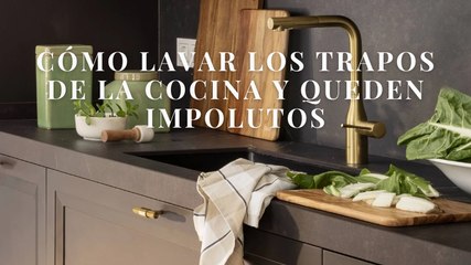 Cómo lavar los trapos de la cocina y queden impolutos