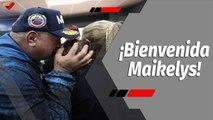 Con El Mazo Dando | Venezuela aplaude hoy porque ha regresado a nuestra Patria nuestra niña Maikelys