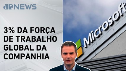Microsoft vai demitir 6,8 mil profissionais no mundo; Bruno Meyer comenta
