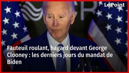 Fauteuil roulant, hagard devant George Clooney : les derniers jours du mandat de Biden