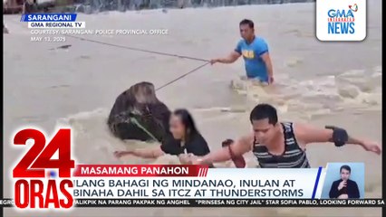 Ilang bahagi ng Mindanao, inulan at binaha dahil sa ITCZ at thunderstorms | 24 Oras