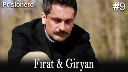 Giryan & Fırat #9