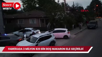 Fabrikada 3 milyon 820 bin boş makaron ele geçirildi; 3 tutuklama