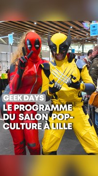 Geek Days : le rendez-vous incontournable de la pop culture à Lille !