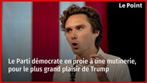 Le Parti démocrate en proie à une mutinerie, pour le plus grand plaisir de Trump