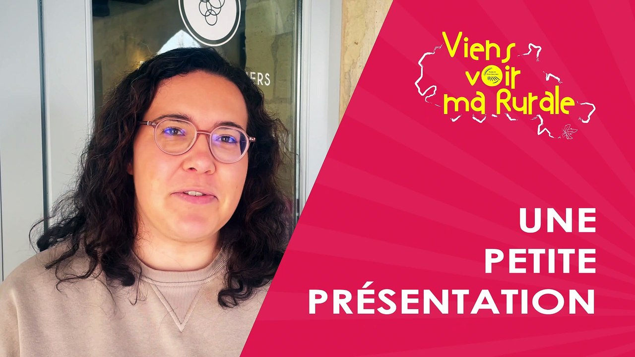 Viens voir ma Rurale avec ... Entre-deux-Mers Tourisme