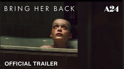 Bring Her Back | Movie Trailer 2 - A24