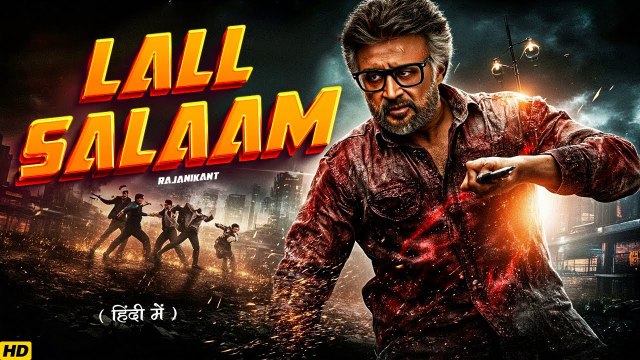 LALL SALAAM - Rajinikanth Full Action Movie 2025 - South Indian Hindi Dubbed Blockbuster Movie 2025