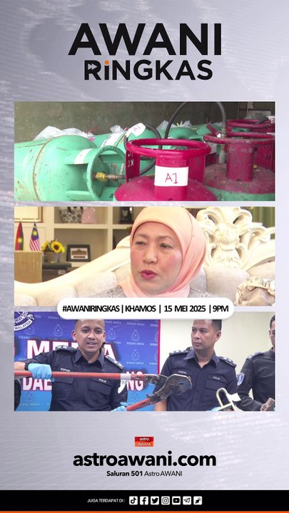 #AWANIRingkas 15 Mei 2025 | 9 PM