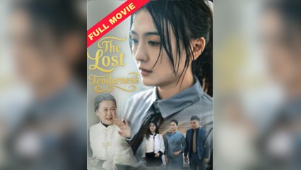 The Lost Tenderness Full Movie