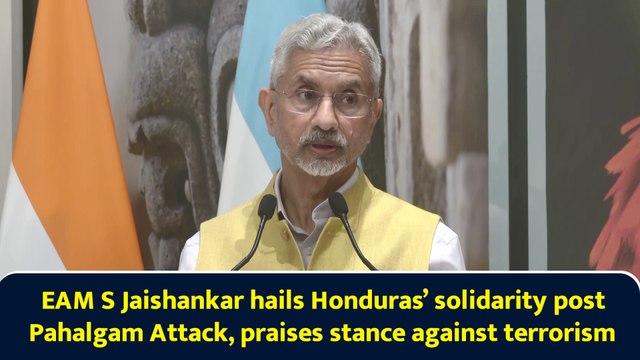 EAM S Jaishankar hails Honduras’ solidarity post Pahalgam Attack, praises stance against terrorism