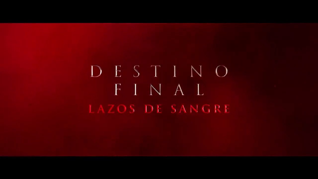 Destino Final Lazos de sangre | Tráiler Oficial | Subtitulado