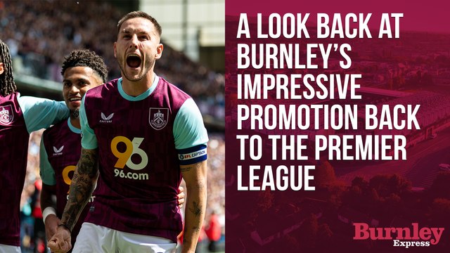 A look back at Burnley's impressive promotion back to the Premier League