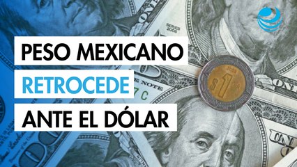 Peso mexicano se deprecia ante el dólar; espera decisión del Banco de México