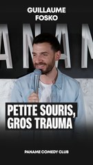 Guillaume Fosko - Petite souris, gros trauma