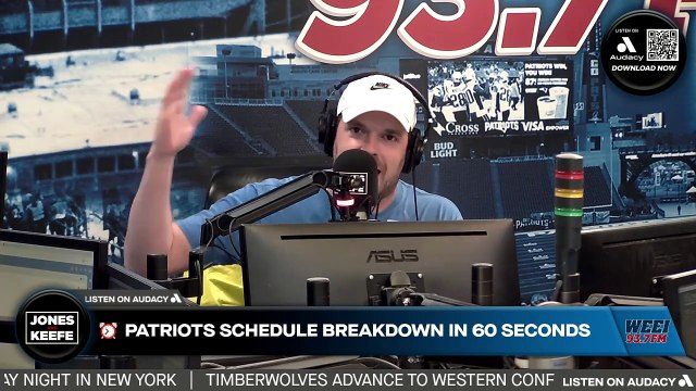 Jones & Keefe: Keefe breaks down the Patriots' schedule in 60 seconds