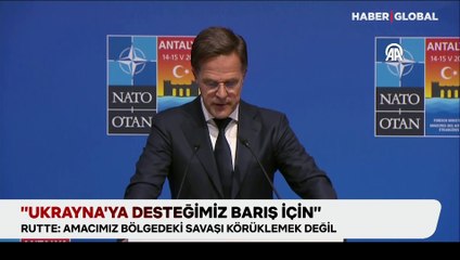 NATO Genel Sekreteri Mark Rutte: "Ukrayna'ya desteğimiz barış için"
