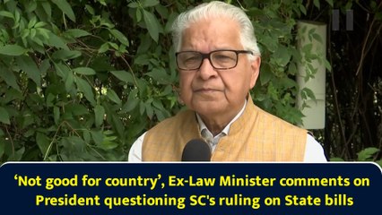 ‘Not good for country’, Ex-Law Minister comments on President questioning SC's ruling on State bills