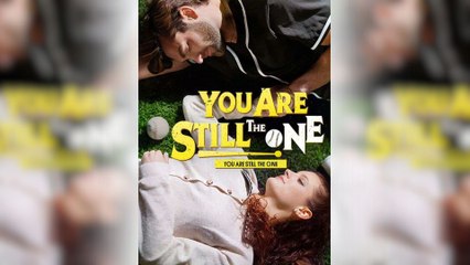 You Are Still The One – FULL HD [ENG SUB]