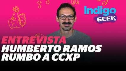 Humberto Ramos: La CCXP MX 2025 es más que una Comic-Con | Indigo Geek