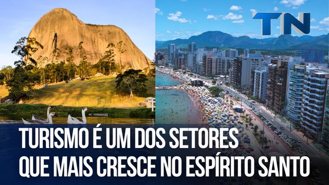 Turismo é um dos setores que mais cresce no ES | Caçadores de Destinos