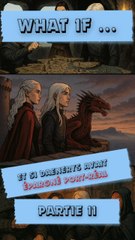 Et si Daenerys avait sauvé Port-Réal ? Partie 11 🔥