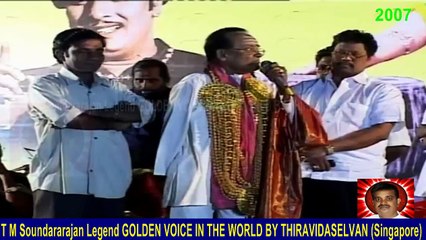 T M Soundararajan Legend & 2007 . Part 10