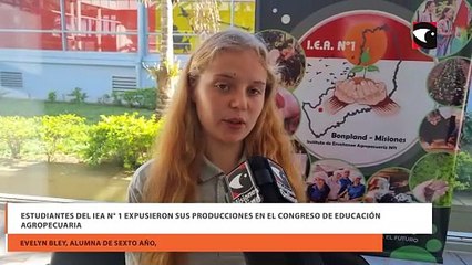 Estudiantes del IEA N° 1 expusieron sus producciones en el Congreso de Educación Agropecuaria