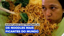 Aventuras Gastronômicas:  Os noodles mais picantes do mundo