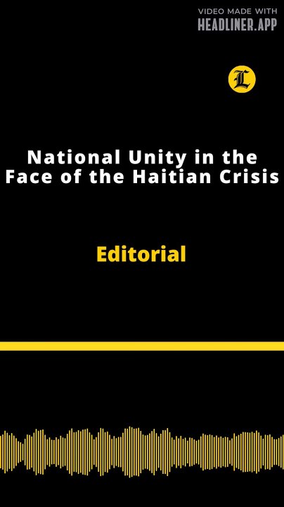 Editorial | National Unity in the Face of the Haitian Crisis