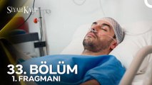 Siyah Kalp 33.Bölüm - Siyah Kalp - Sezon 1 - Bölüm 33 - Fragman VCRH STCRH