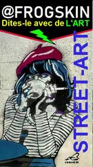 🎨 Street-Art : FROGSKIN « Dites-le avec de l'Art » #frogskin #streetart #fantic #streetartbiker