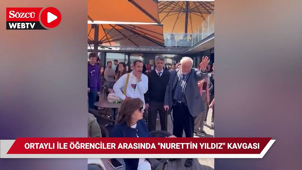 İlber Ortaylı ve öğrenciler arasında 'Nurettin Yıldız' kavgası