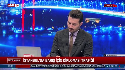 Gece Ajansı - M.Safa Ulusoy/Oğuz Ulfaz "İstanbul'da barış için diplomasi trafiği" 15.05.2025