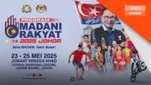 Program MADANI Rakyat 2025 Johor pada 23 hingga 25 Mei ini