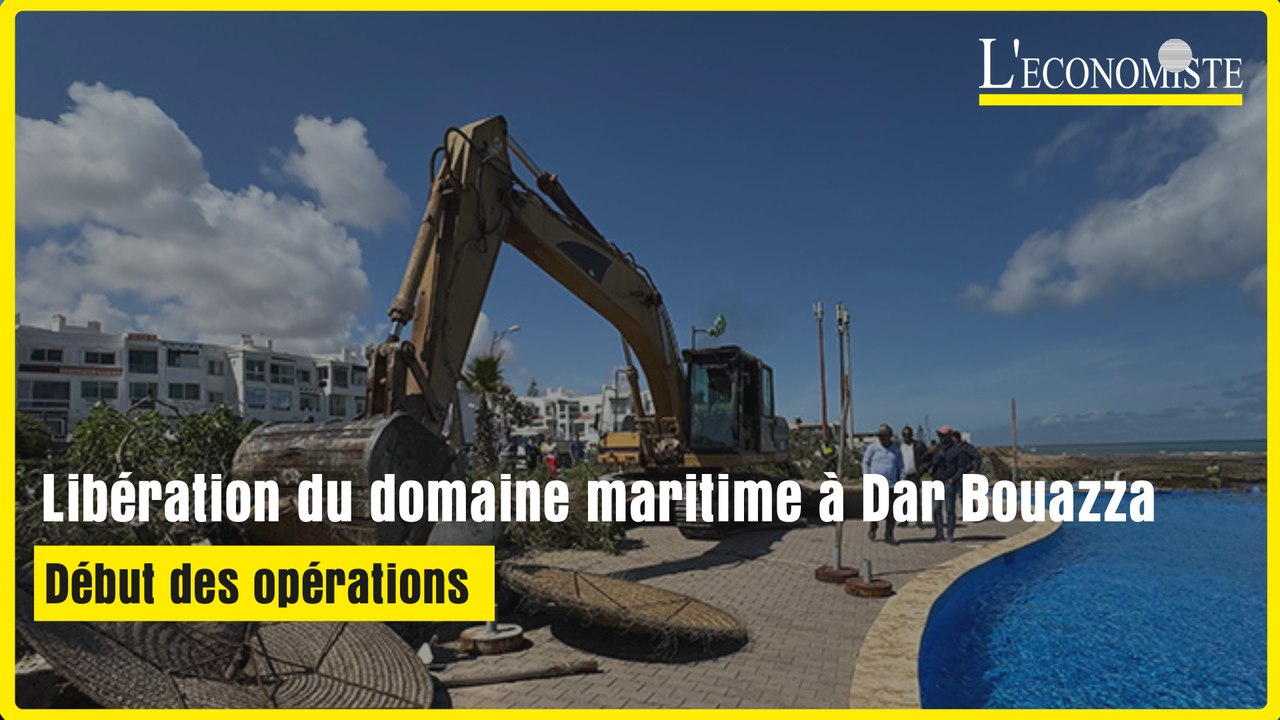 Libération du domaine maritime à Dar Bouazza : début des opérations