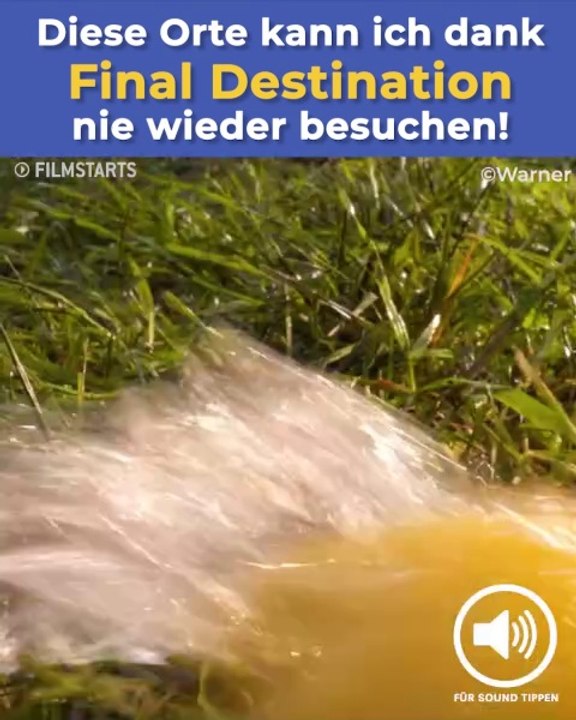 Final Destination zeigt warum du diese Orte besser meiden solltest!