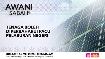 AWANI Sabah+: Tenaga boleh diperbaharui pacu pelaburan negeri