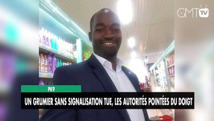 [#Reportage] PK 9 : un grumier sans signalisation tue, les autorités pointées du doigt