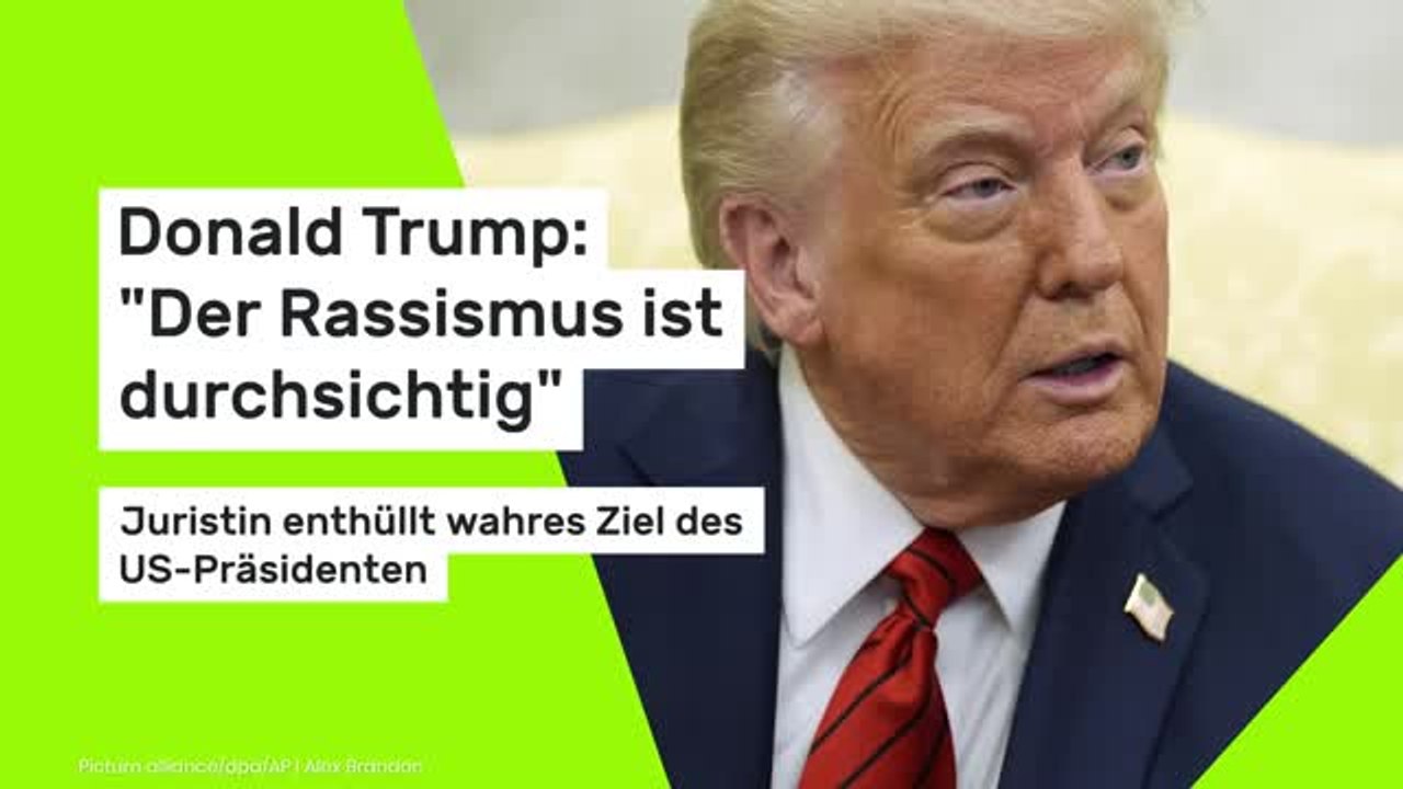 Donald Trump: 'Der Rassismus ist durchsichtig' - Juristin enthüllt wahres Ziel des US-Präsidenten