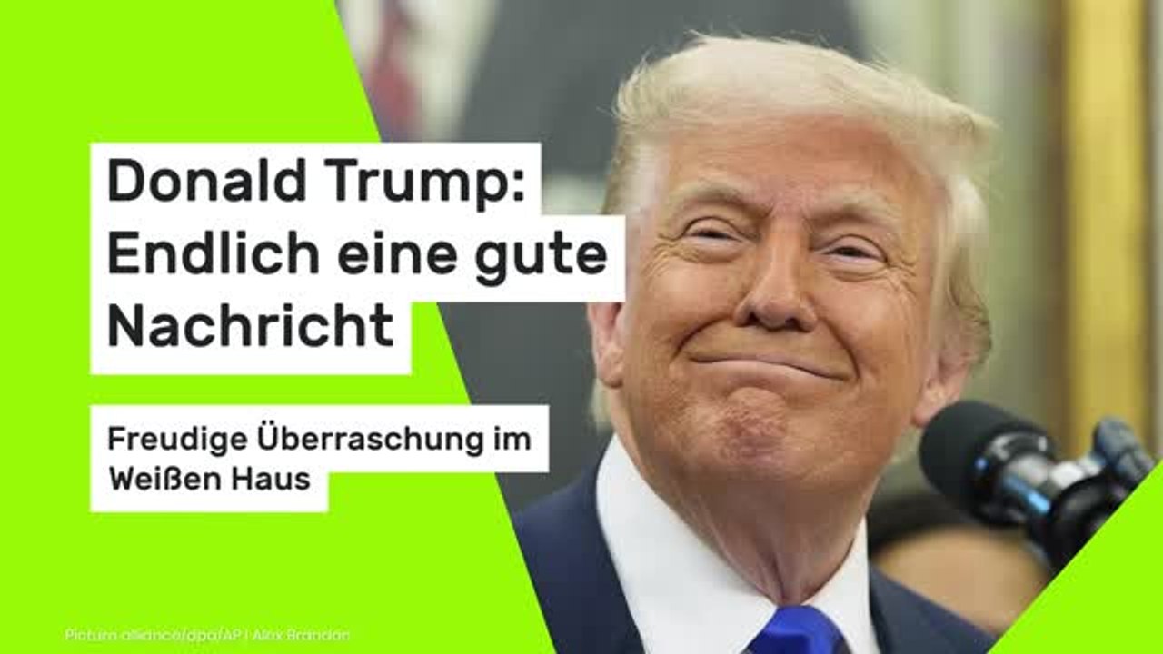 Donald Trump: Endlich eine gute Nachricht - Freudige Überraschung im Weißen Haus