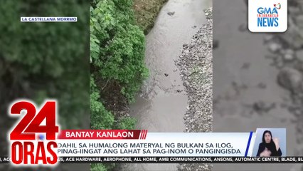 Dahil sa humalong materyal ng bulkan sa ilog, pinag-iingat ang lahat sa pag-inom o pangingisda | 24 Oras