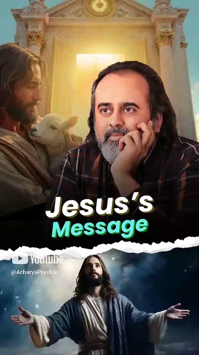 Jesus's Message || Acharya Prashant