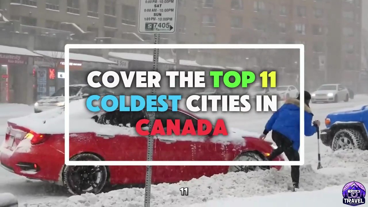 The 11 Coldest Cities in Canada with All-Time Lows of -60°C  How to Stay Warm in Extreme Winters - Travel Uncharted (720p, h264)