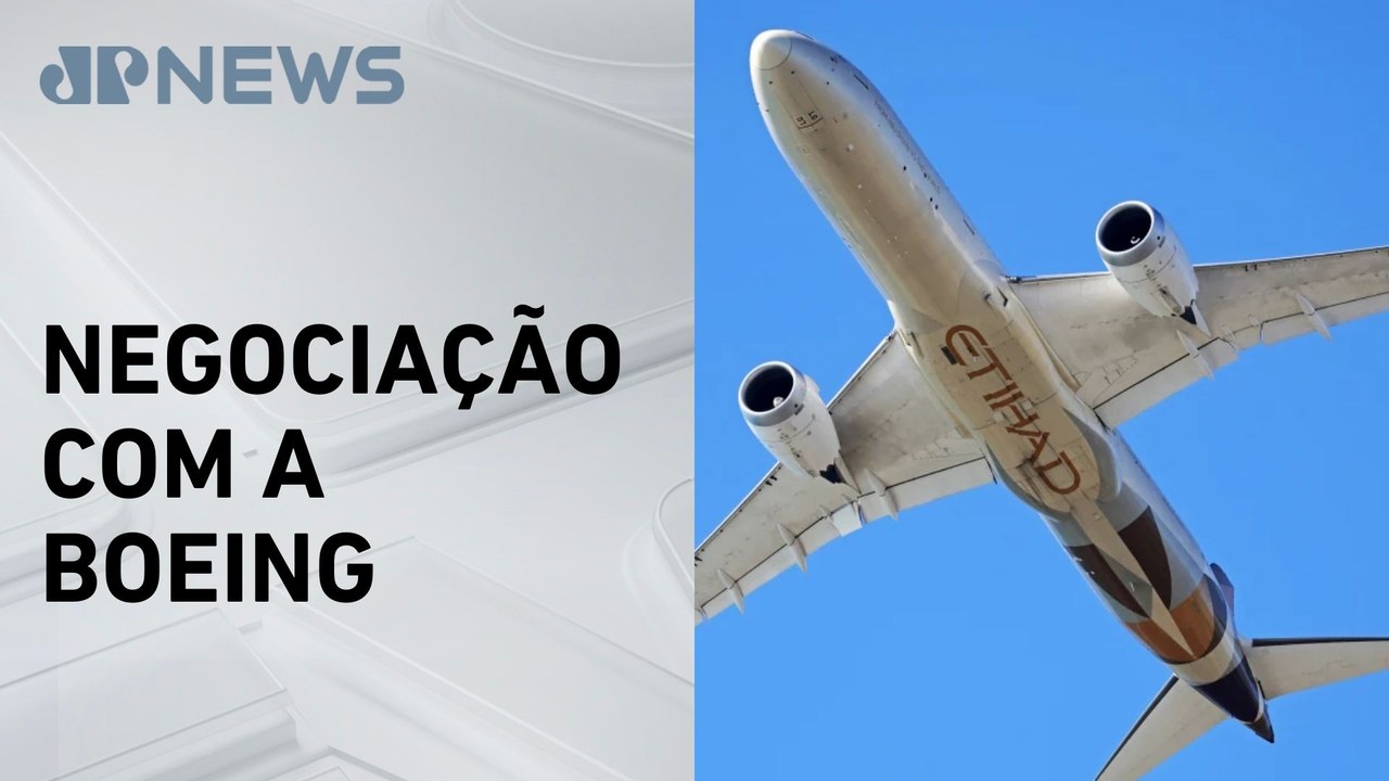 Etihad Airways fecha acordo para compra de 28 aviões dos EUA