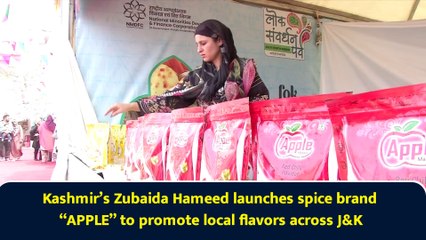 Kashmir’s Zubaida Hameed launches spice brand “AAPLE” to promote local flavors across J&K