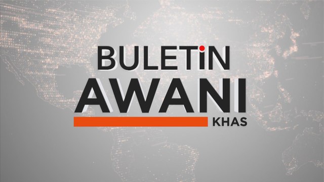Buletin AWANI Khas: Ucaptama PM di KazanForum 2025